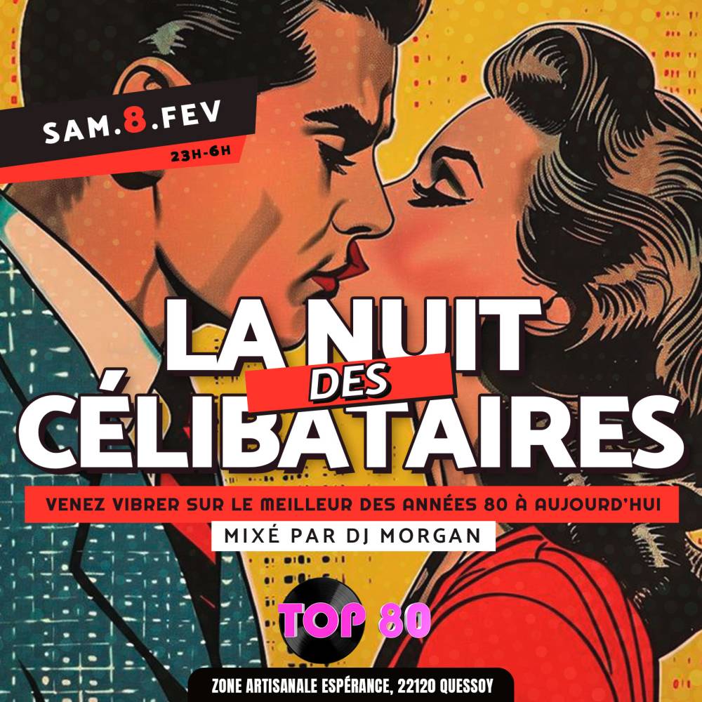 TOP-80 - LA NUIT DES CELIBATAIRES